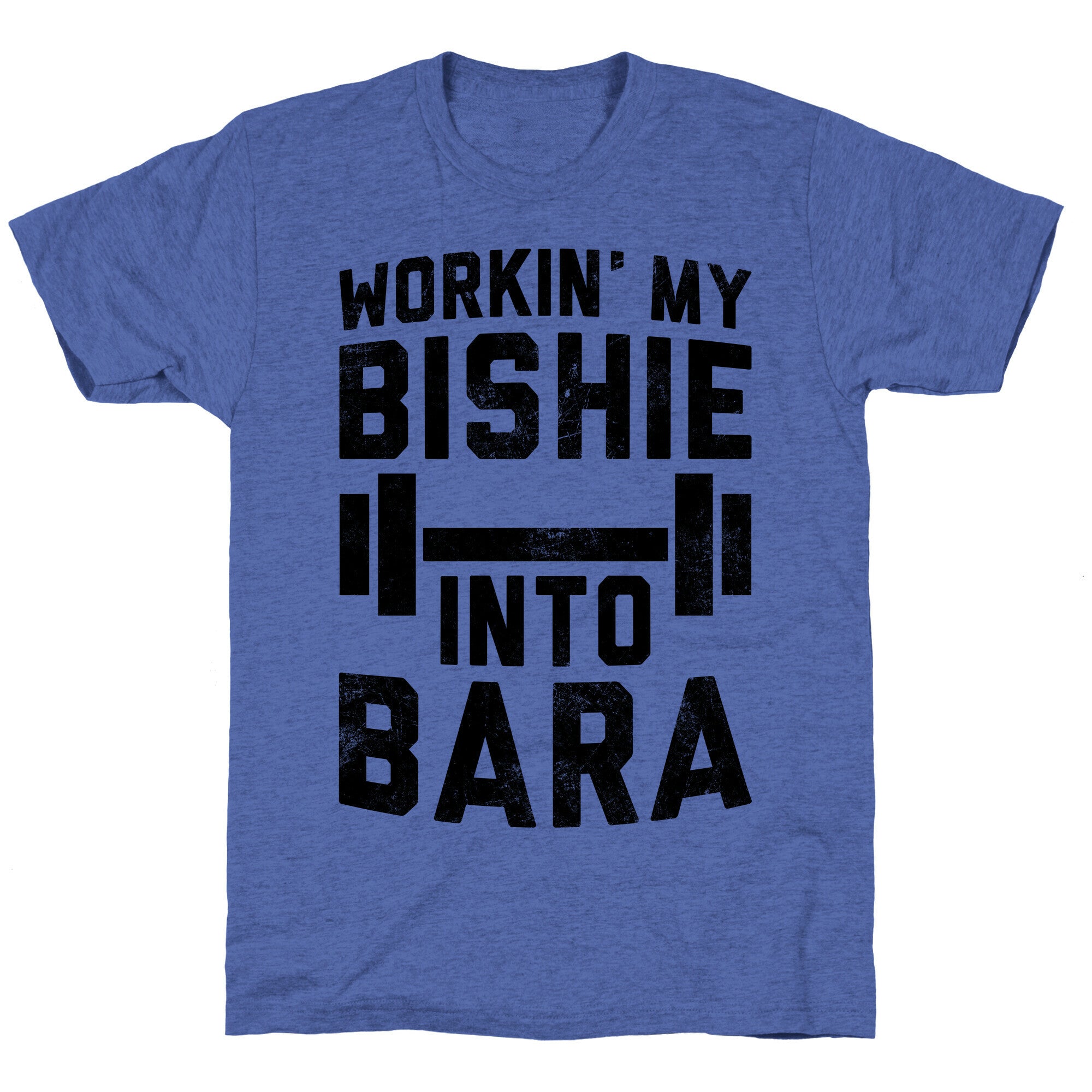 Workin' My Bishie Into Bara Unisex Triblend Tee